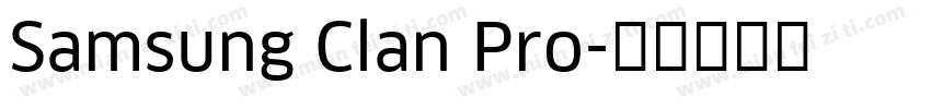 Samsung Clan Pro字体转换